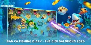 Bắn Cá Fishing Diary