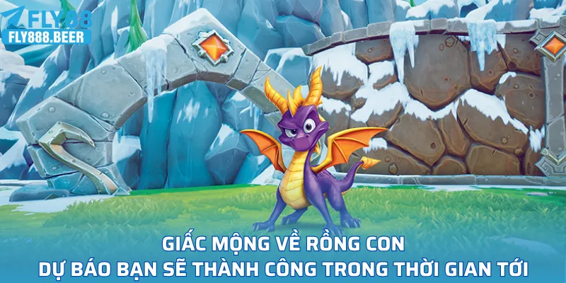 Giấc mộng về rồng con dự báo bạn sẽ thành công trong thời gian tới