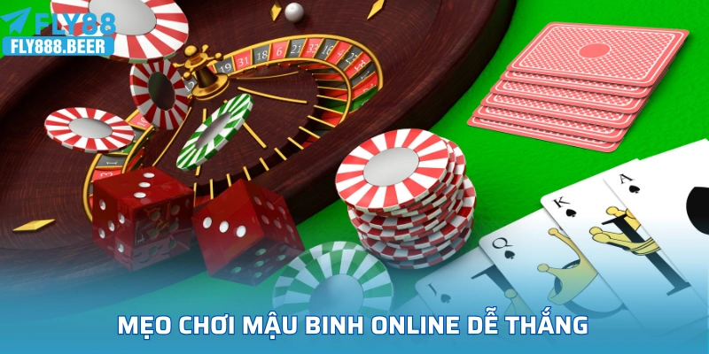 Mẹo chơi mậu binh online dễ thắng từ các cao thủ lâu năm