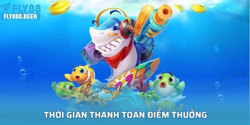 Thời gian thanh toán điểm thưởng khi tiêu diệt thành công sinh vật